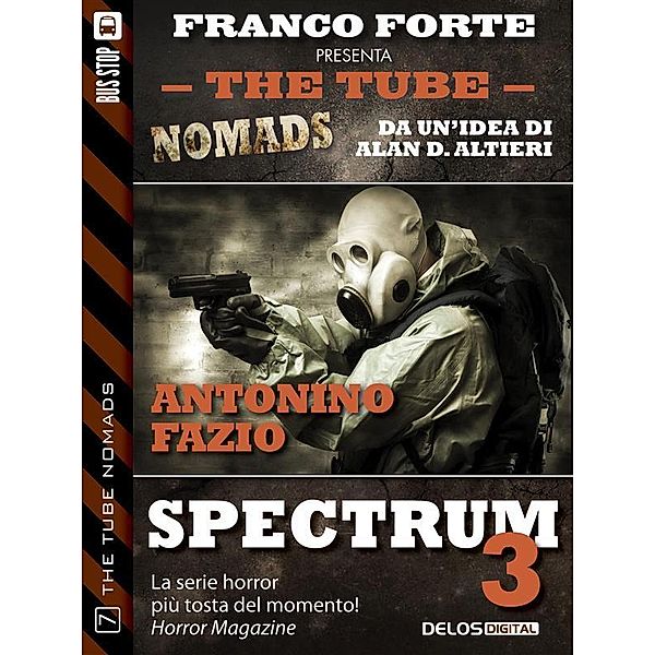 Spectrum 3 / The Tube Nomads, Antonino Fazio
