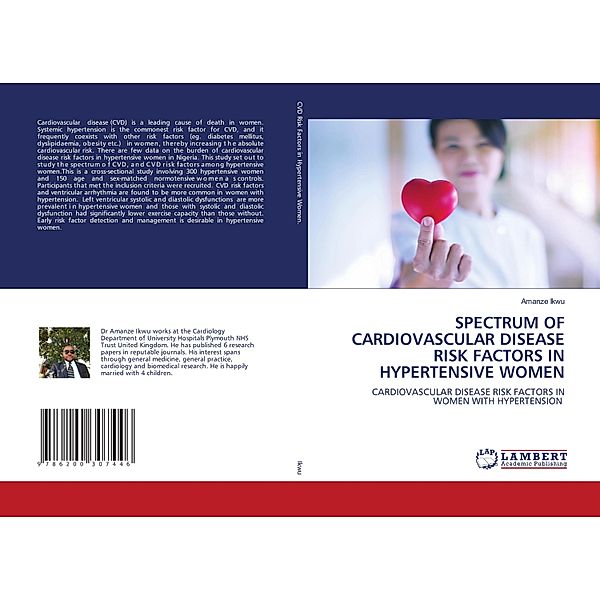 SPECTRUM OF CARDIOVASCULAR DISEASE RISK FACTORS IN HYPERTENSIVE WOMEN, Amanze Ikwu