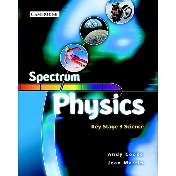 Spectrum Physics Class Book, Andy Cooke, Jean Martin