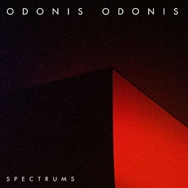 Spectrums (Ltd.Slow Drip Red & Translucent Vinyl), Odonis Odonis