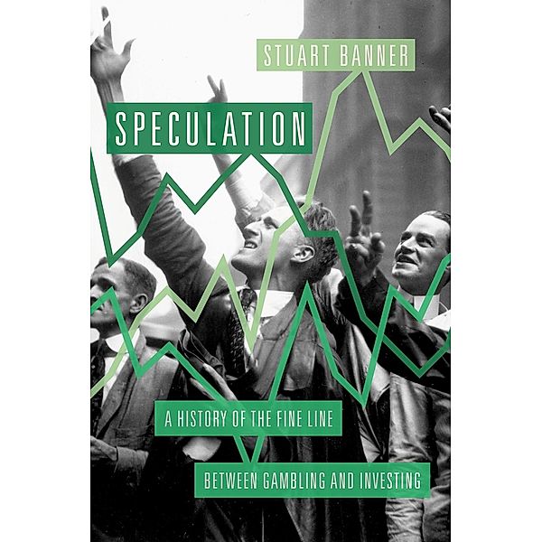 Speculation, Stuart Banner