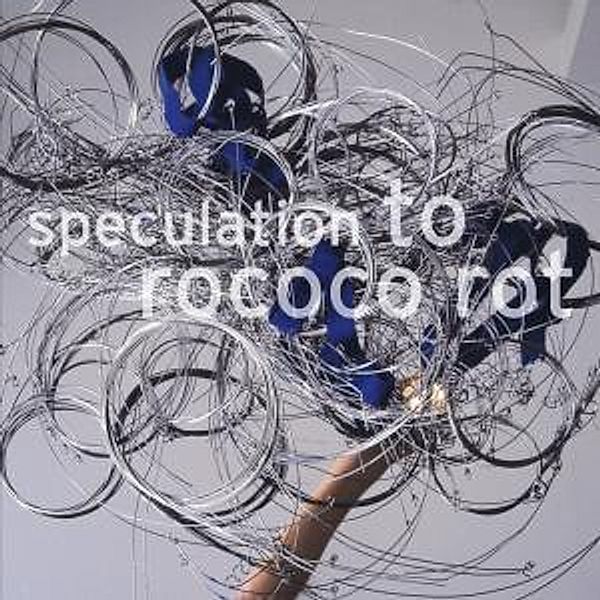 Speculation (Vinyl), To Rococo Rot