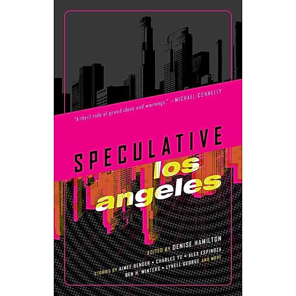 Speculative Los Angeles, Denise Hamilton