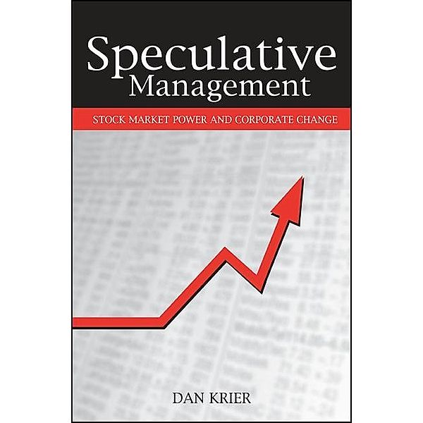 Speculative Management / SUNY series in the Sociology of Work and Organizations, Dan Krier