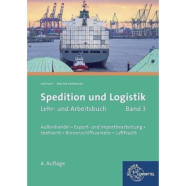 Spedition und Logistik, Albrecht Hofmann, Bettina Reschel-Reithmeier