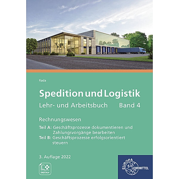 Spedition und Logistik, Lehr- und Arbeitsbuch, Band 4, Maria Rada