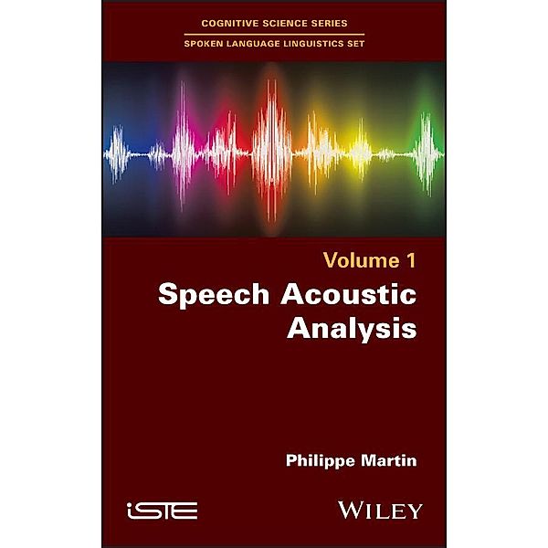 Speech Acoustic Analysis, Philippe Martin