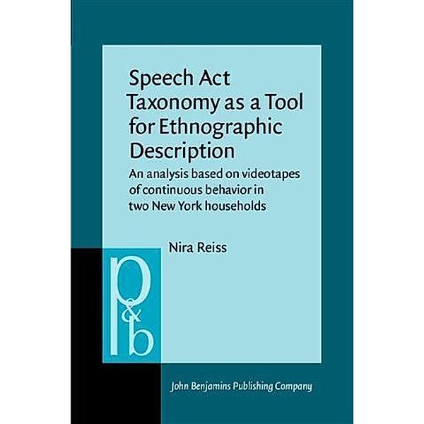 Speech Act Taxonomy as a Tool for Ethnographic Description, Nira Reiss