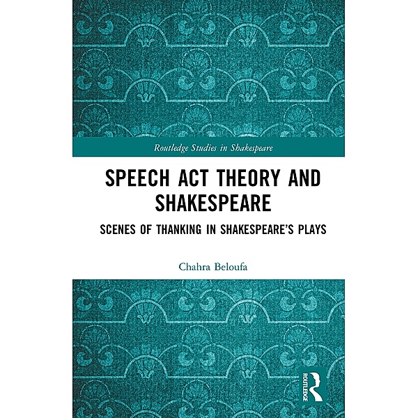 Speech Act Theory and Shakespeare, Chahra Beloufa