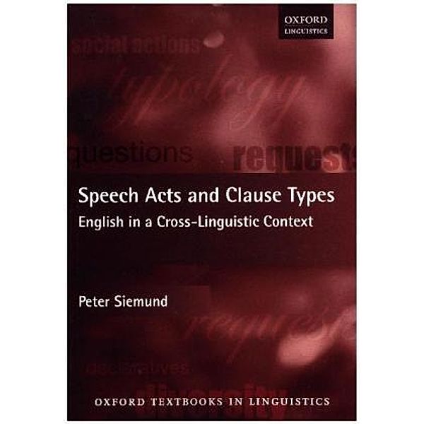 Speech Acts and Clause Types, Peter Siemund