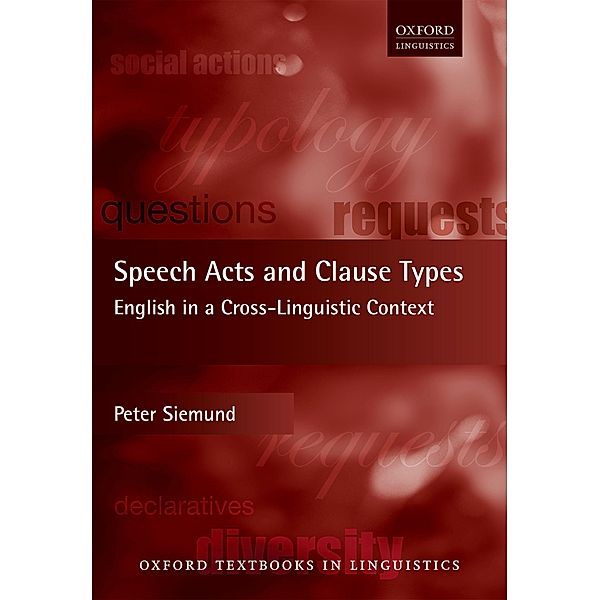 Speech Acts and Clause Types, Peter Siemund