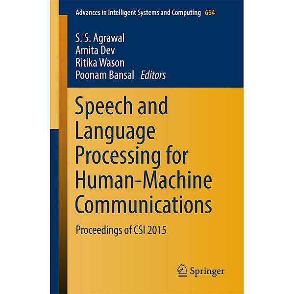 Speech and Language Processing for Human-Machine Communications