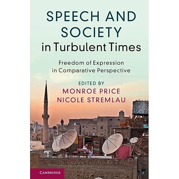 Speech and Society in Turbulent Times