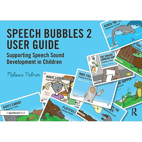 Speech Bubbles 2 User Guide, Melissa Palmer