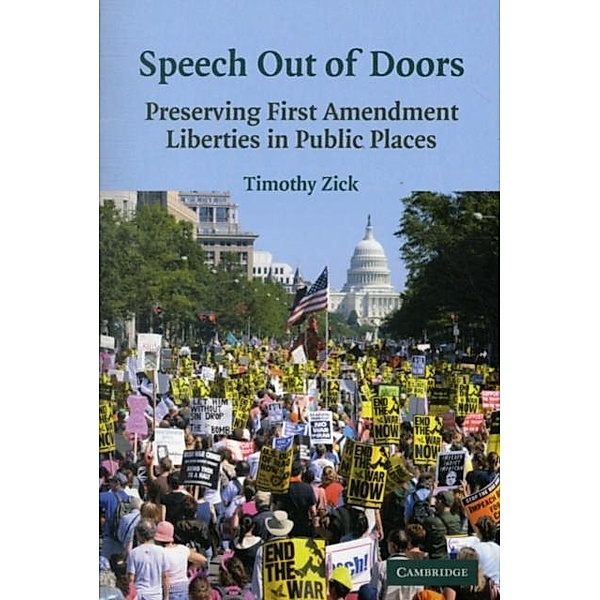 Speech Out of Doors, Timothy Zick
