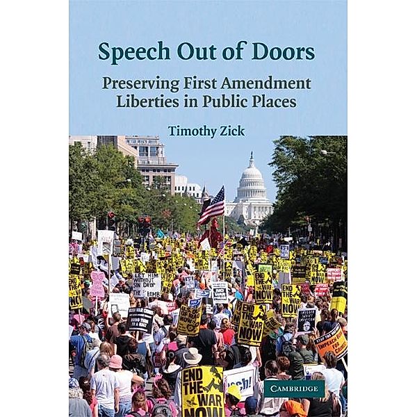 Speech Out of Doors, Timothy Zick