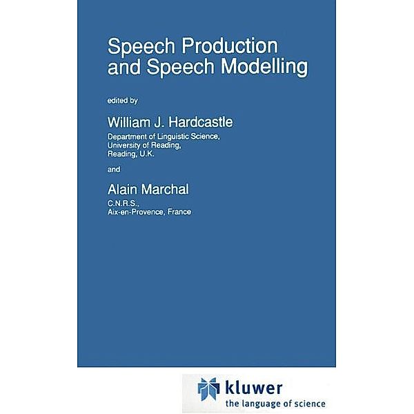 Speech Production and Speech Modelling