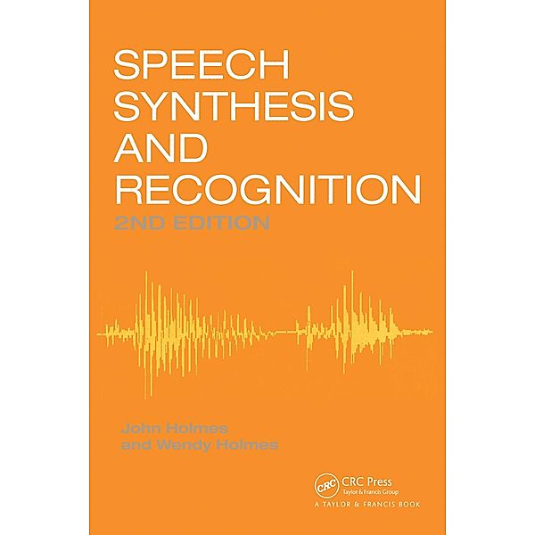 Speech Synthesis and Recognition, Wendy Holmes