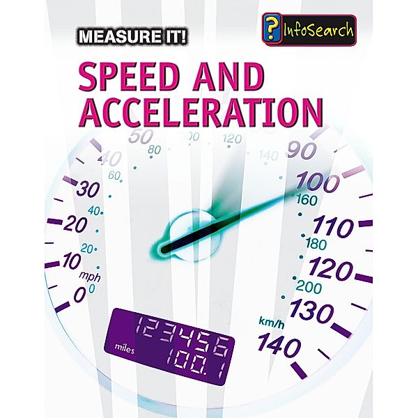 Speed and Acceleration, Barbara A. Somervill