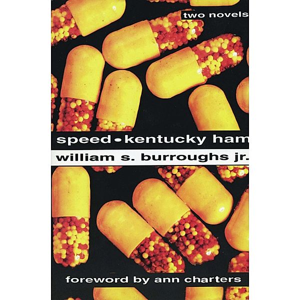 Speed and Kentucky Ham, William S. Burroughs