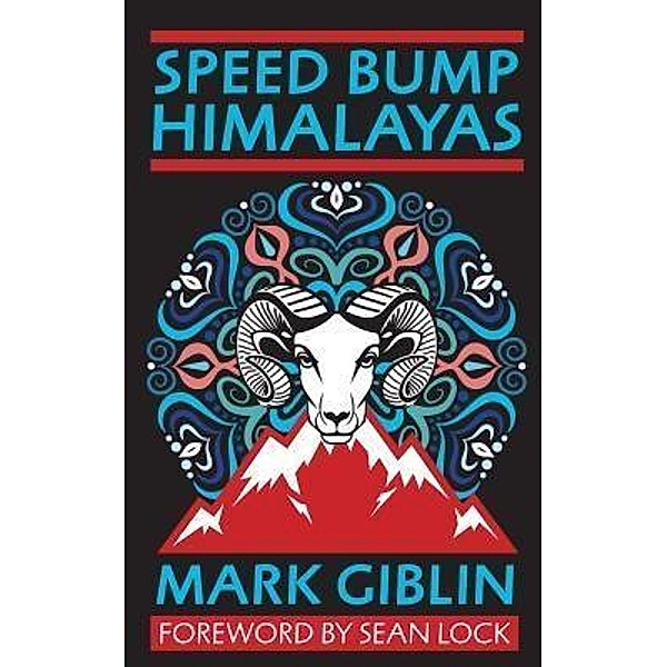 Speed Bump Himalayas / Drifter Press, Mark Giblin