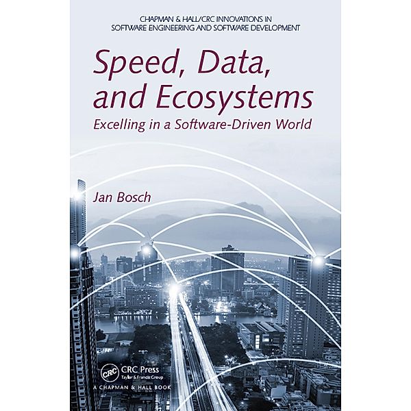Speed, Data, and Ecosystems, Jan Bosch