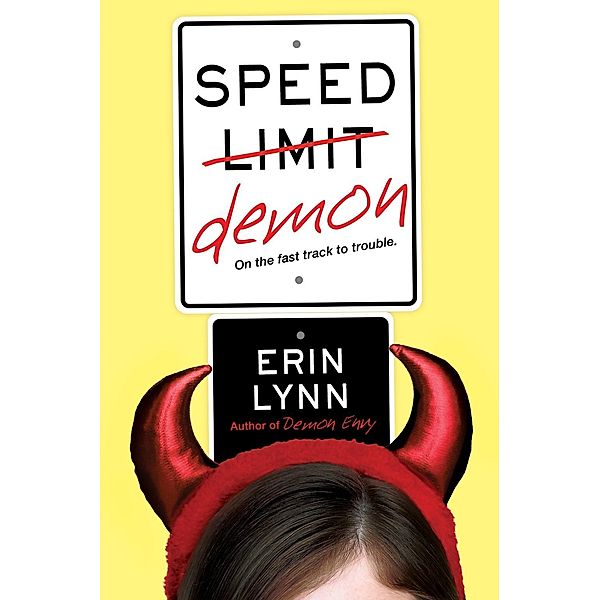 Speed Demon / A Kenzie Sutcliffe Novel, Erin Lynn