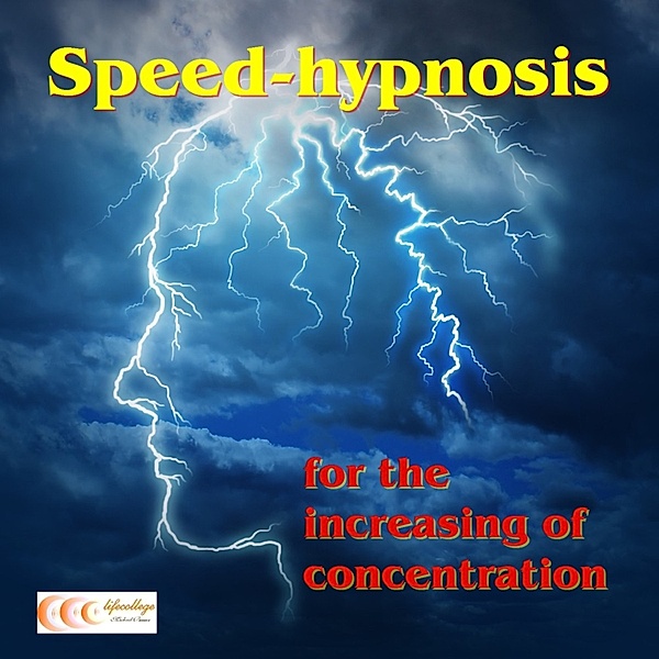 Speed-hypnosis for the increasing of concentration, Michael Bauer