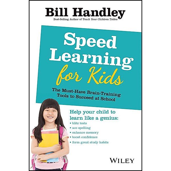 Speed Learning for Kids, Bill Handley