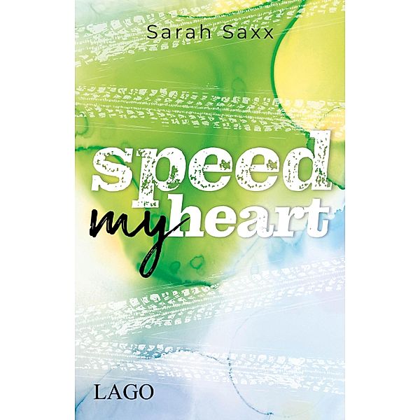 Speed My Heart, Sarah Saxx