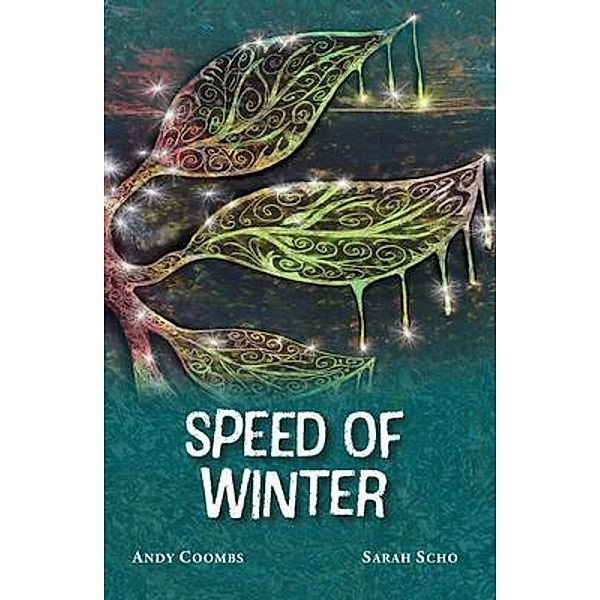 Speed of Winter, Sarah Scho