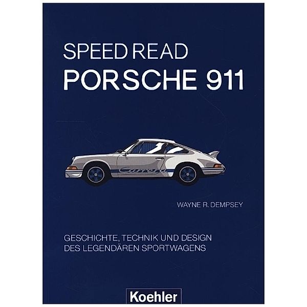 Speed read / Speed read - Porsche 911, Wayne R. Dempsey