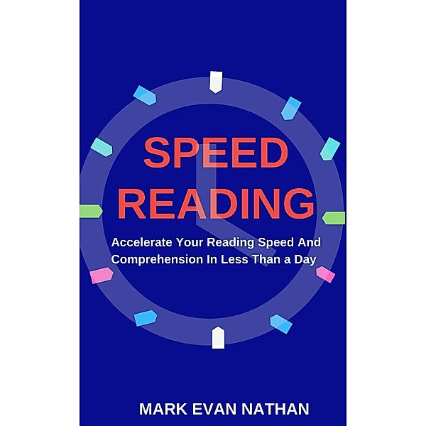 Speed Reading, Mark Evan Nathan