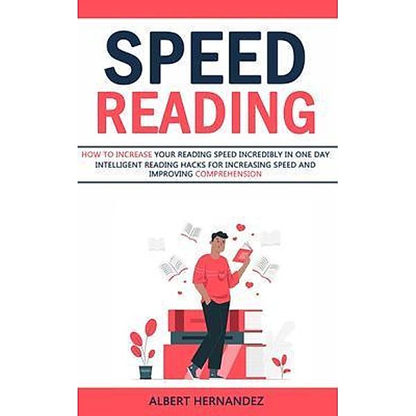 Speed Reading, Albert Hernandez