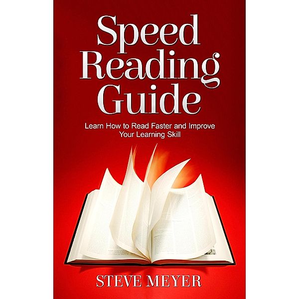 Speed Reading Guide, Steve Meyer