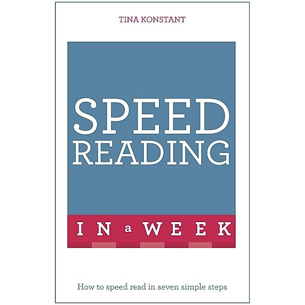 Speed Reading In A Week, Tina Konstant