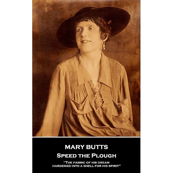 Speed the Plough / Miniature Masterpieces, Mary Butts