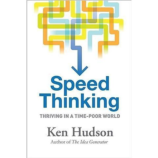 Speed Thinking, Ken Hudson