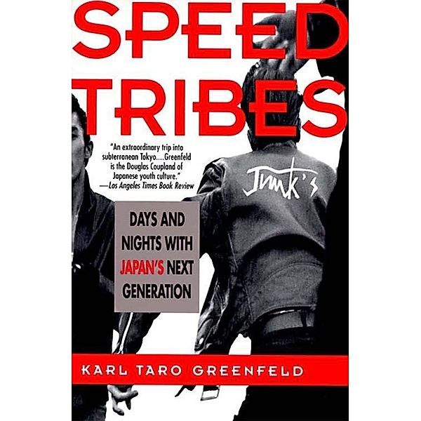 Speed Tribes, Karl Taro Greenfeld