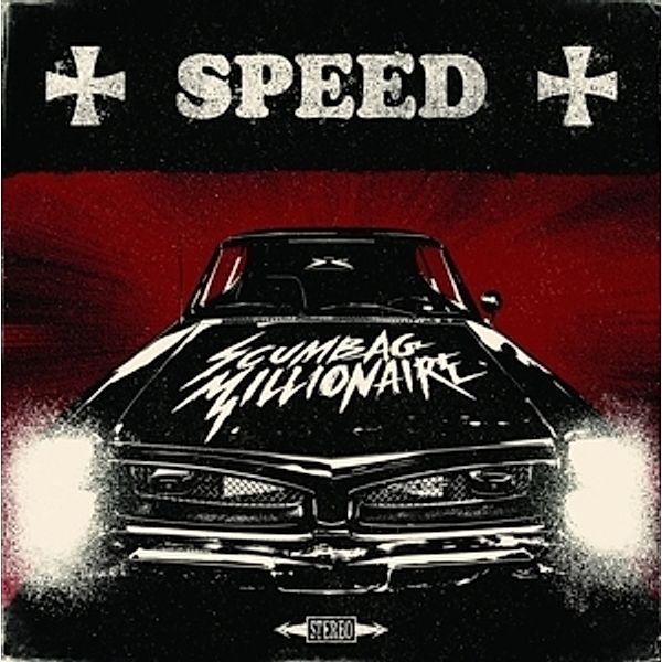Speed (Vinyl), Scumbag Millionaire