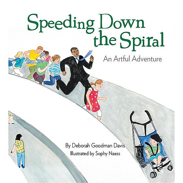 Speeding Down the Spiral, Deborah Goodman Davis