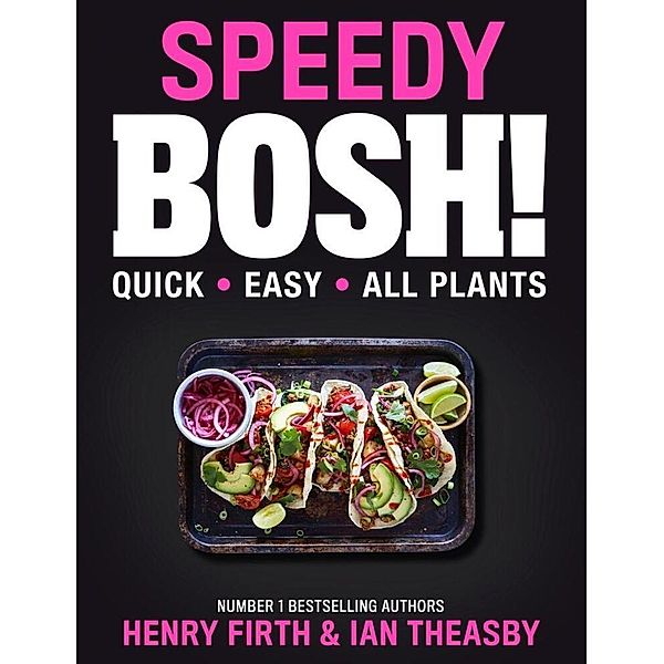 Speedy BOSH!, Henry Firth, Ian Theasby