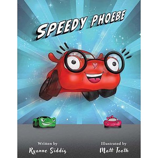 Speedy Phoebe, Ryanne Siddiq