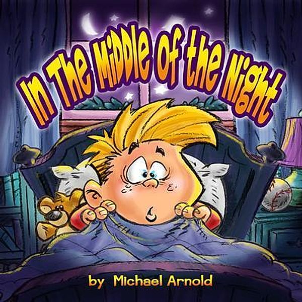 Speedydoodle Studios: In the Middle of the Night, Michael Arnold