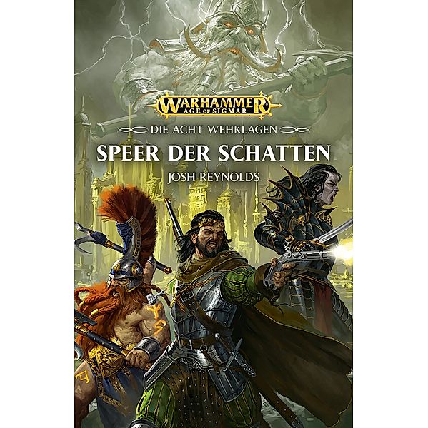 Speer der Schatten / Warhammer Age of Sigmar, Josh Reynolds