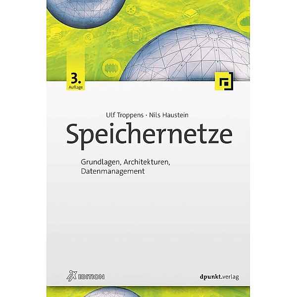 Speichernetze / iX Edition, Ulf Troppens, Nils Haustein