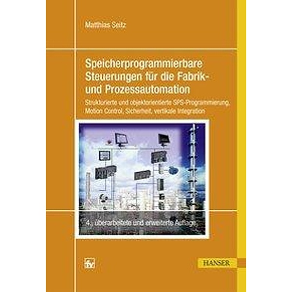 Speicherprogrammierbare Steuerungen für die Fabrik- und Prozessautomation, Matthias Seitz