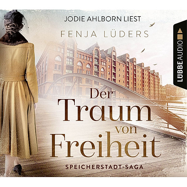 Speicherstadt-Saga - 3 - Der Traum von Freiheit, Fenja Lüders