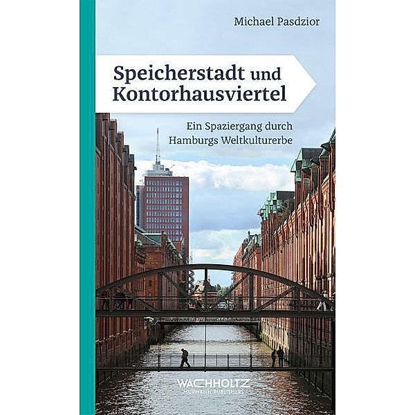 Speicherstadt und Kontorhausviertel, Michael Pasdzior