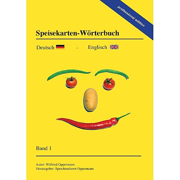 Speisekarten-Wörterbuch  -  professional edition, Wilfried Oppermann